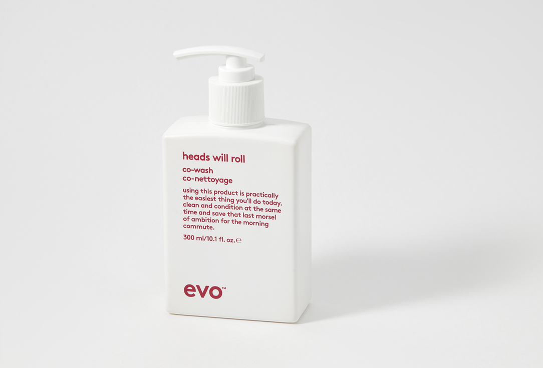 EVO Hair Cleansing Conditioner heads will roll