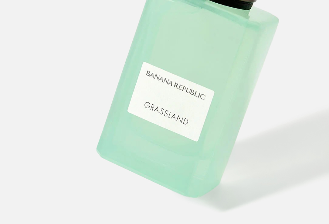 BANANA REPUBLIC Парфюмерная вода GRASSLAND 150 мл BANANA REPUBLIC Парфюмерная вода GRASSLAND